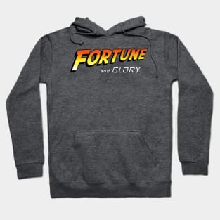 Fortune and glory, kid. Hoodie